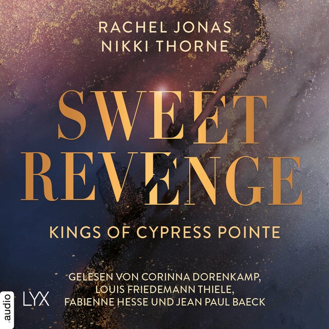 Bokomslag för Kings of Cypress Pointe - Sweet Revenge - The Golden Boys, Teil 1 (Ungekürzt)