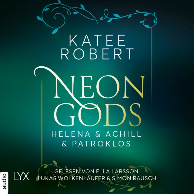 Portada de libro para Neon Gods - Helena & Achill & Patroklos - Dark Olympus, Teil 3 (Ungekürzt)