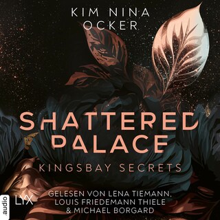 Shattered Palace - Kingsbay Secrets, Teil 2 als Hörbuch