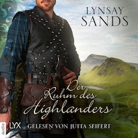 Der Ruhm des Highlanders - Highlander, Teil 12 (Ungekürzt)