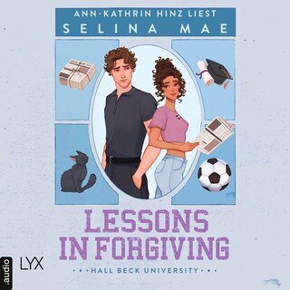 Lessons in Forgiving - Hall Beck University, Teil 2 als Hörbuch