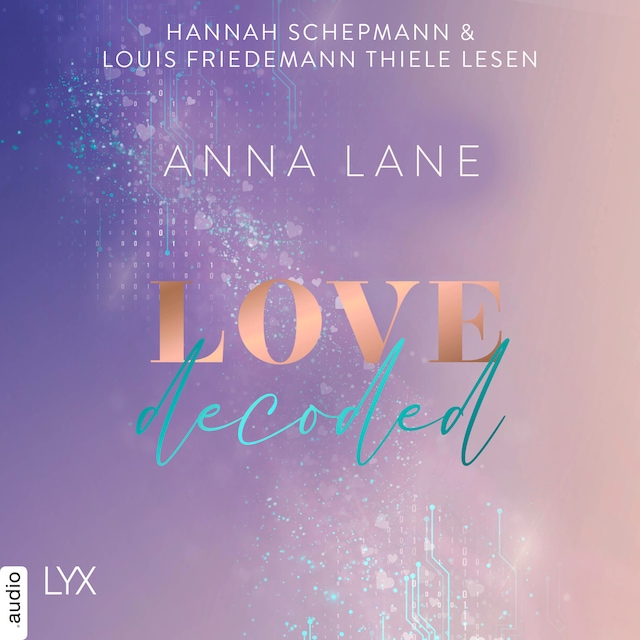 Book cover for Love, decoded - Dating-Reihe, Teil 1 (Ungekürzt)