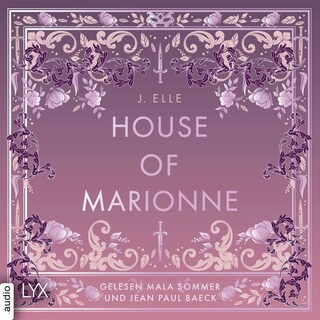 House of Marionne - House of Marionne, Teil 1 als Hörbuch
