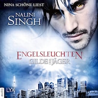 Engelsleuchten - Gilde der Jäger, Teil 14 (Ungekürzt)