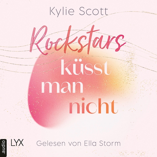 Copertina del libro per Rockstars küsst man nicht - Rockstars, Teil 4 (Ungekürzt)