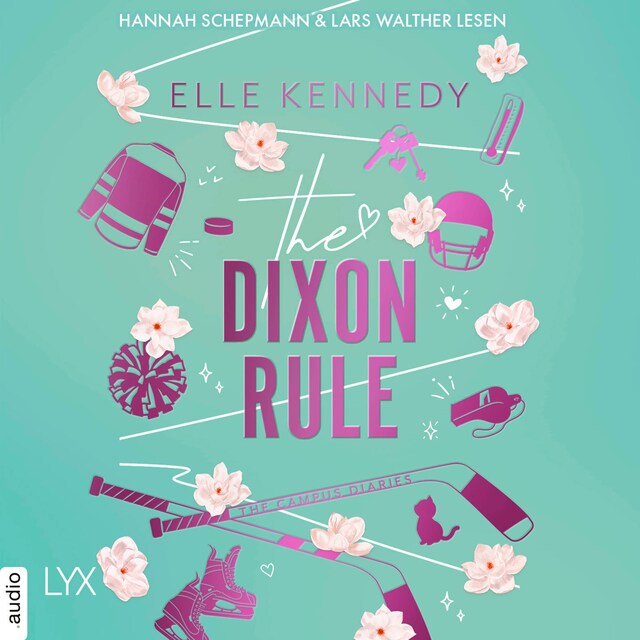 Book cover for The Dixon Rule - Campus Diaries, Teil 2 (Ungekürzt)