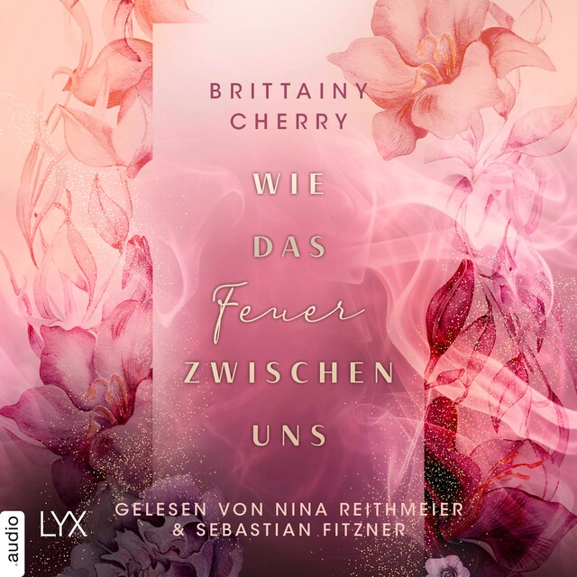 Book cover for Wie das Feuer zwischen uns - Romance Elements, Teil 2 (Ungekürzt)