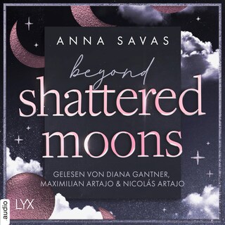 Beyond Shattered Moons - London is Lonely-Reihe, Teil 2 als Hörbuch