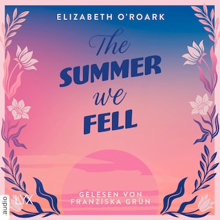 The Summer We Fell - The-Summer-Reihe, Teil 1 als Hörbuch