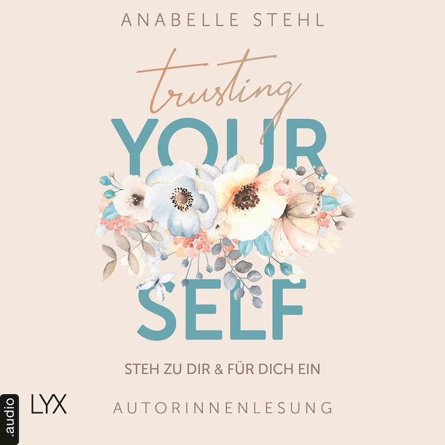 Bokomslag för Trusting Yourself - Steh zu dir und für dich ein (Ungekürzt)