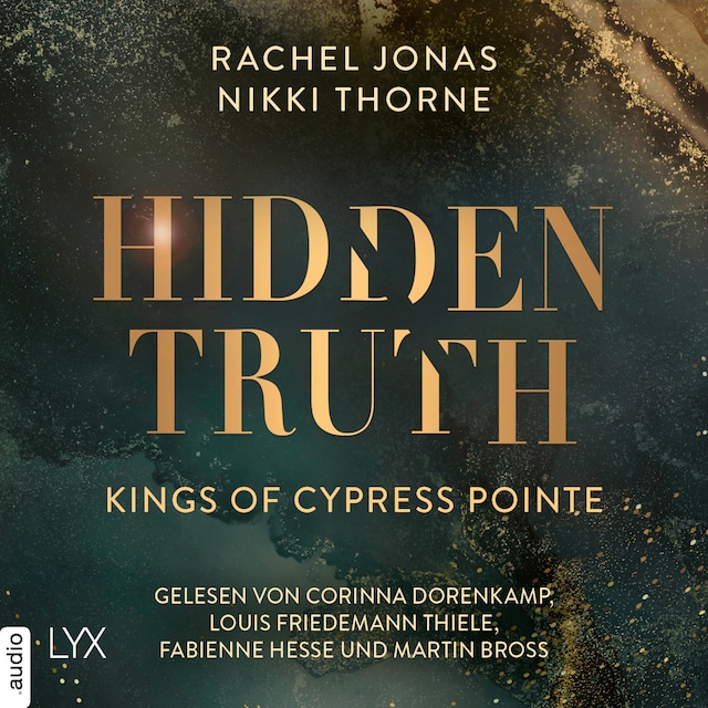 Book cover for Kings of Cypress Pointe - Hidden Truth - The Golden Boys, Teil 3 (Ungekürzt)