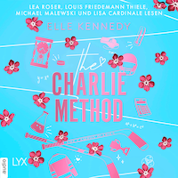 The Charlie Method - Campus Diaries, Teil 3 (Ungekürzt)