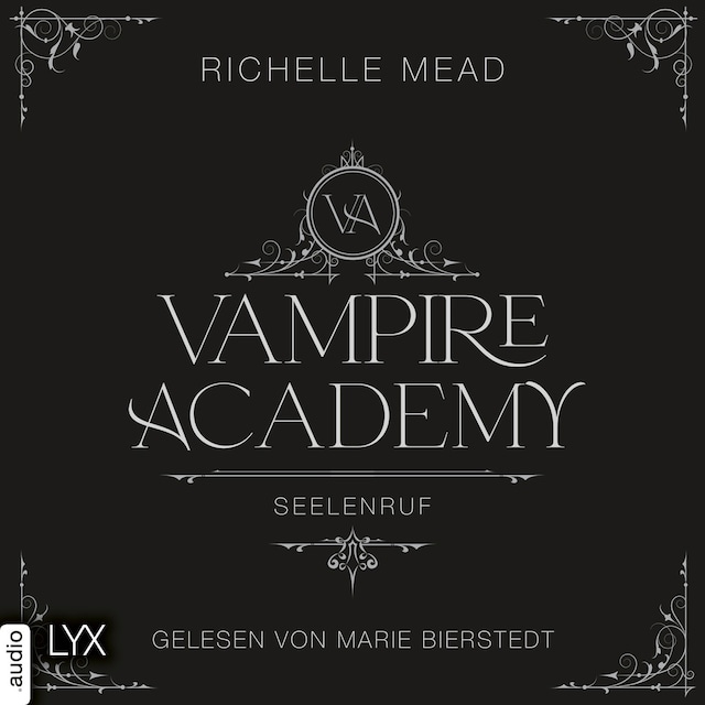 Book cover for Seelenruf - Vampire Academy, Teil 5 (Ungekürzt)