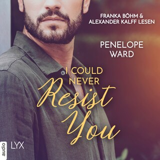 I Could Never Resist You als Hörbuch