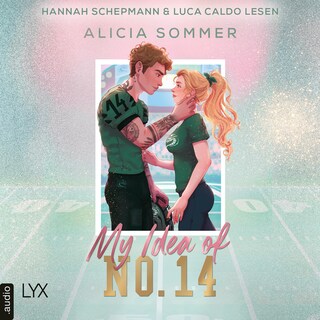 My Idea of No. 14 - L.A. Vipers, Teil 1 als Hörbuch