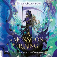 A Monsoon Rising - The Hurricane Wars, Teil 2 (Ungekürzt)