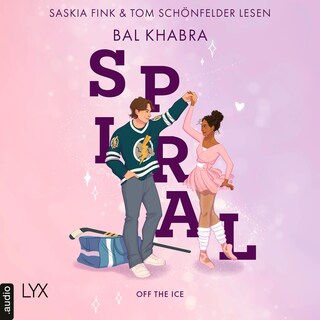 Spiral - Off the Ice, Teil 2 als Hörbuch
