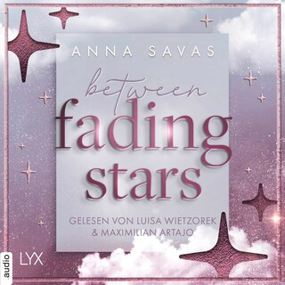 Between Fading Stars - London is Lonely, Teil 3 als Hörbuch