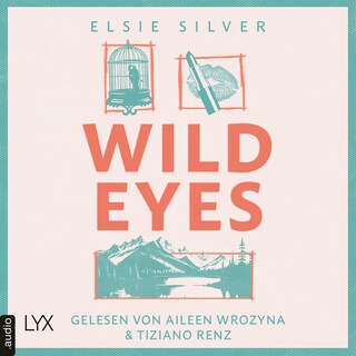 Wild Eyes - Rose Hill, Teil 2 als Hörbuch