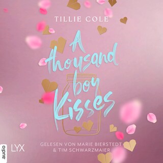 A Thousand Boy Kisses - A Thousand Boy Kisses-Reihe, Teil 1 als Hörbuch