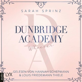 Whoever - Dunbridge Academy, Teil 6 als Hörbuch