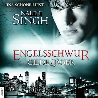 Engelsschwur - Gilde der Jäger, Teil 17 als Hörbuch