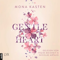 Gentle Heart - Scarlet Luck, Teil 3 (Ungekürzt)