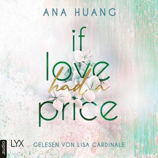 If Love Had A Price - If Love Reihe, Teil 3 als Hörbuch