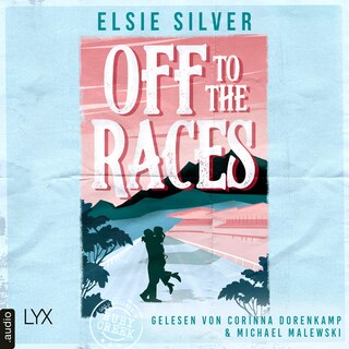 Off to the Races - Gold Rush Ranch, Teil 1 als Hörbuch