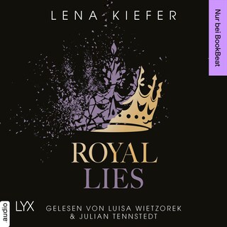 Royal Lies - Royal Heist, Teil 3 als Hörbuch