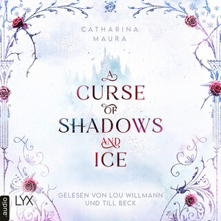 A Curse of Shadows and Ice - Curse of Shadow and Ice, Teil 1 als Hörbuch