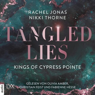 Kings of Cypress Pointe - Tangled Lies - The Golden Boys, Teil 5 als Hörbuch