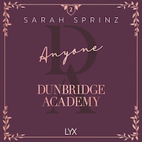 Anyone - Dunbridge Academy, Book 2