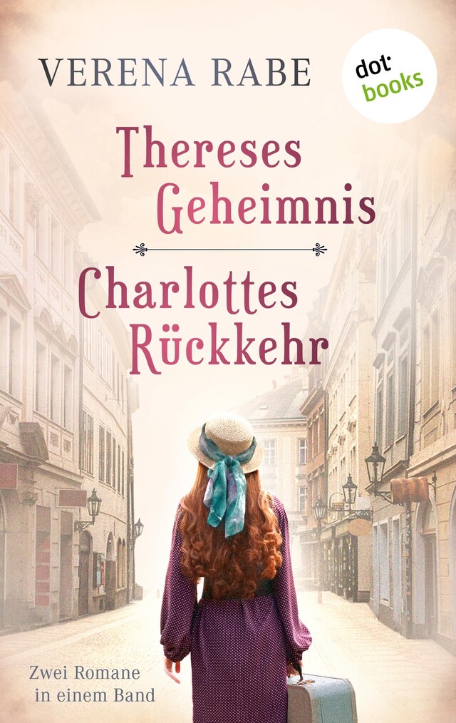 Book cover for Thereses Geheimnis & Charlottes Rückkehr: Zwei Romane in einem eBook