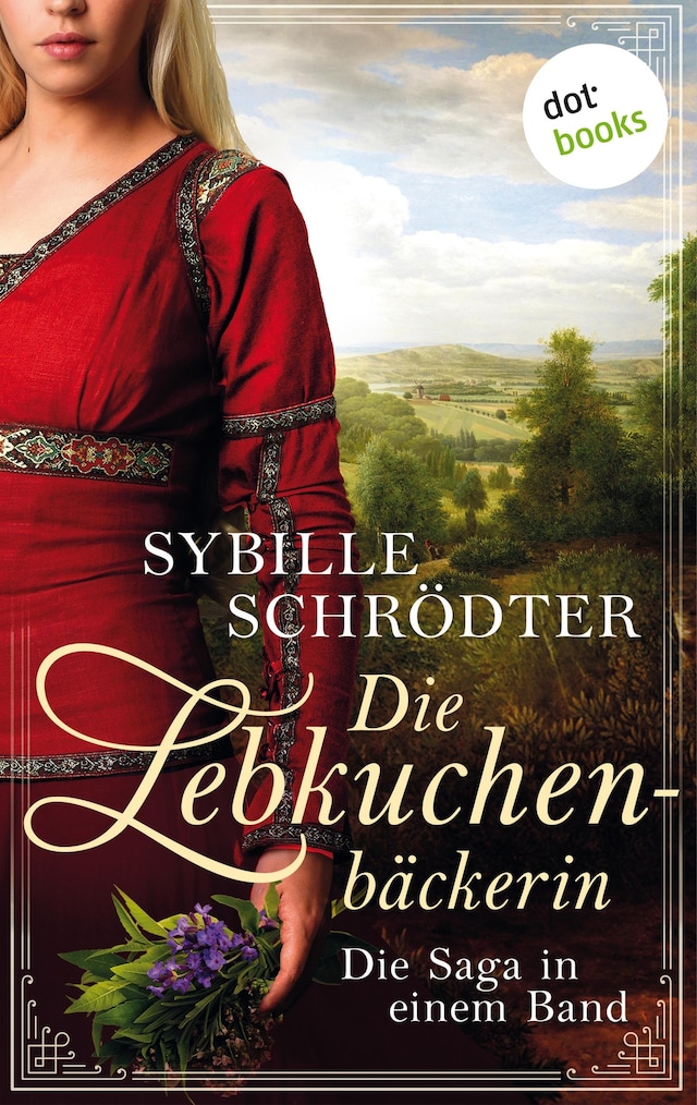 Couverture de livre pour Die Lebkuchenbäckerin - Die Saga in einem eBook