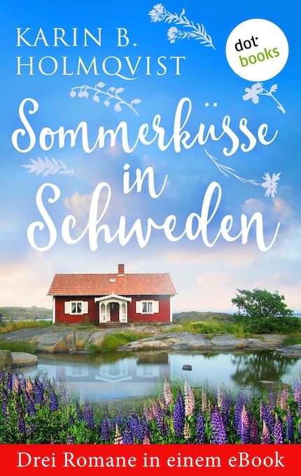 Sommerküsse in Schweden: Drei Romane in einem eBook bookCoverFor