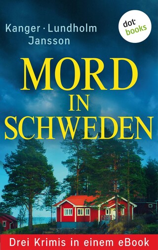 Mord in Schweden: Drei Krimis in einem eBook bookCoverFor