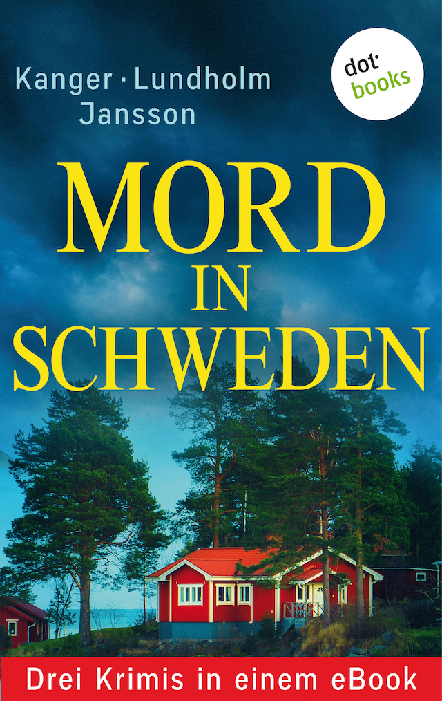 Bogomslag for Mord in Schweden: Drei Krimis in einem eBook