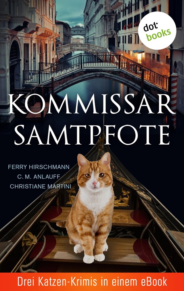 Bokomslag för Kommissar Samtpfote: Drei Katzen-Krimis in einem eBook