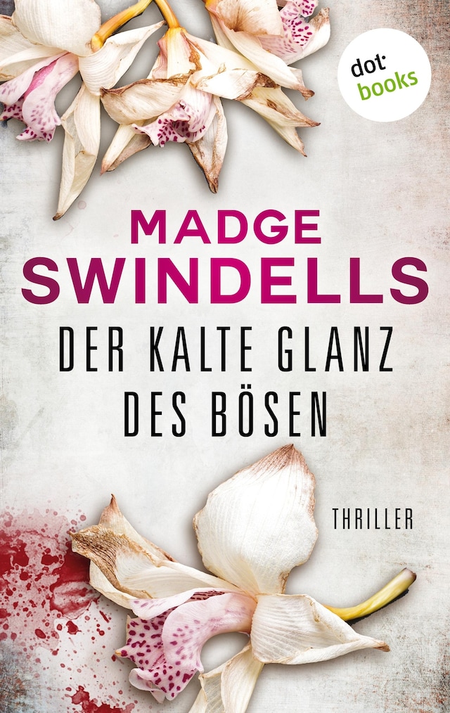 Bogomslag for Der kalte Glanz des Bösen – Thriller | Für das Leben ihrer besten Freundin muss sie alles riskieren: Hochspannung in Afrika für die Fans von J.D. Robb und Karen Rose