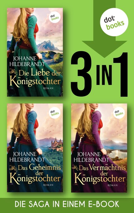 Die Liebe der Königstochter & Das Geheimnis der Königstochter & Das Vermächtnis der Königstochter bookCoverFor