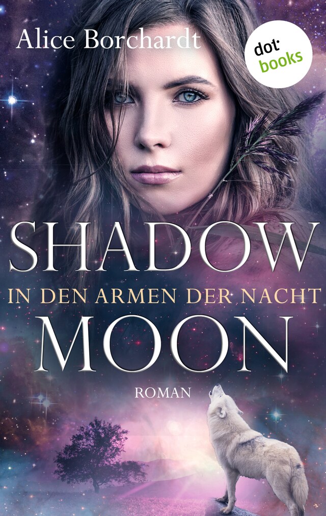 Shadow Moon - In den Armen der Nacht: Dritter Roman