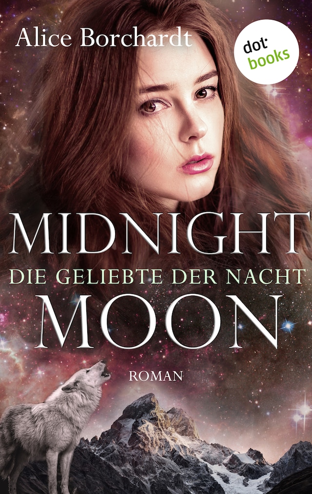 Midnight Moon - Die Geliebte der Nacht: Zweiter Roman
