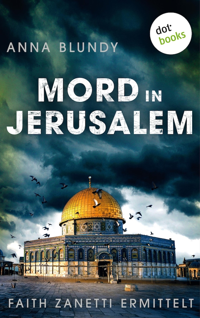 Buchcover für Mord in Jerusalem: Faith Zanetti ermittelt - Band 1