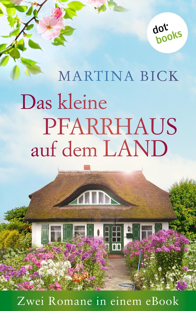 Bokomslag for Das kleine Pfarrhaus auf dem Land: Zwei Romane in einem eBook