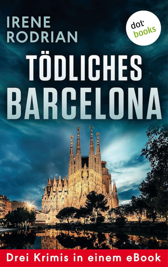 Book cover for Tödliches Barcelona - Drei Krimis in einem eBook