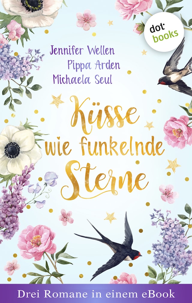 Book cover for Küsse wie funkelnde Sterne - Drei Romane in einem eBook