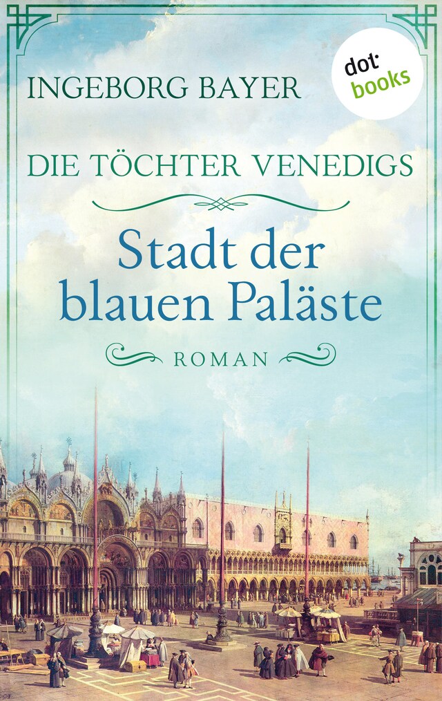 Book cover for Die Töchter Venedigs - Band 2: Stadt der blauen Paläste