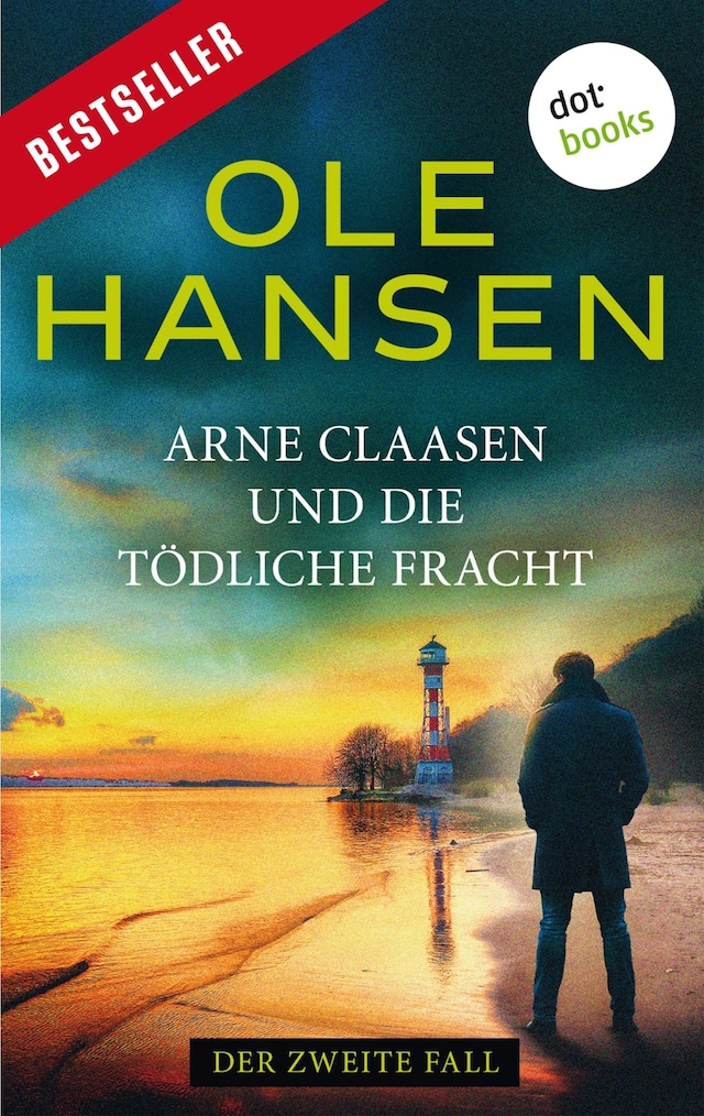 Book cover for Arne Claasen und die tödliche Fracht