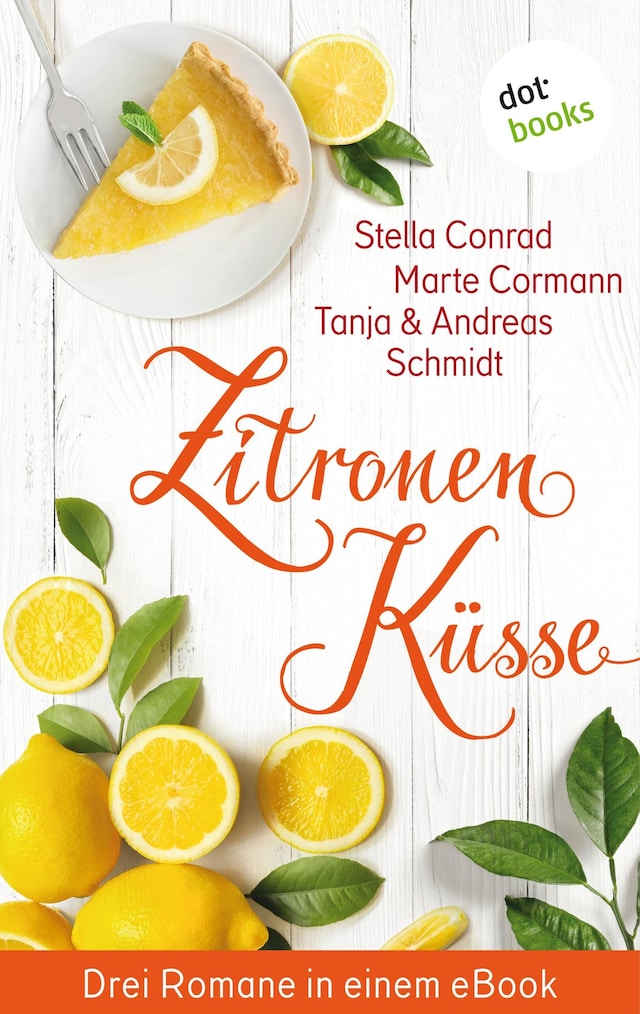 Bogomslag for Zitronenküsse - Drei Romane in einem eBook